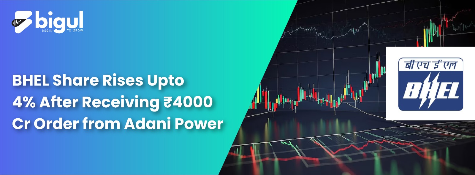 Bhel Share Rises Upto 4% After Receiving ₹4000 Cr Order from Adani Power